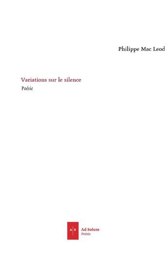 Couverture du livre « Variations sur le silence » de Philippe Mac Leod aux éditions Ad Solem