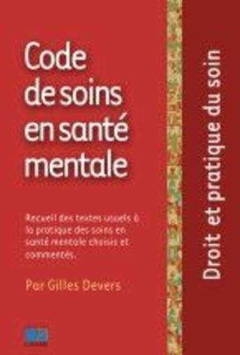 Couverture du livre « Le code de santé mentale » de Devers aux éditions Lamarre