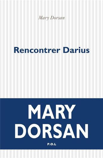 Couverture du livre « Rencontrer Darius » de Mary Dorsan aux éditions P.o.l