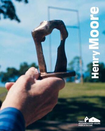 Couverture du livre « Henry Moore » de Jean-Louis Prat et Christian Alandete et Sebastiano Barassi aux éditions Fhel