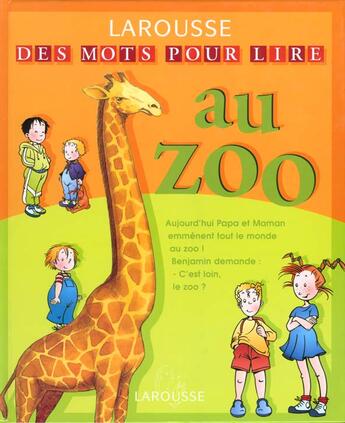 Couverture du livre « Au Zoo » de Francoise Guillaumond aux éditions Larousse