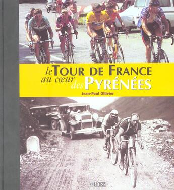 Couverture du livre « Le tour de france dans les pyrenees » de Jean-Paul Ollivier aux éditions Libris Richard