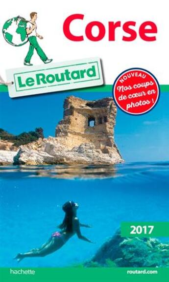 Couverture du livre « Guide du Routard ; Corse (édition 2017) » de Collectif Hachette aux éditions Hachette Tourisme