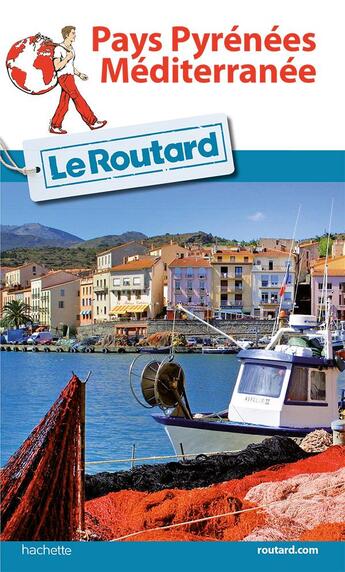 Couverture du livre « Guide du Routard : pays Pyrénées-Méditerranée 2016/2017 » de Collectif Hachette aux éditions Hachette Tourisme
