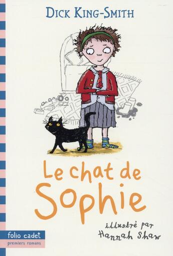Couverture du livre « Le chat de Sophie » de Hannah Shaw et Dick King-Smith aux éditions Gallimard-jeunesse