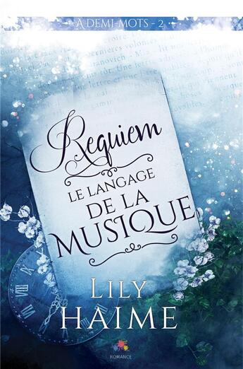 Couverture du livre « Requiem ; le langage de la musique » de Lily Haime aux éditions Mxm Bookmark