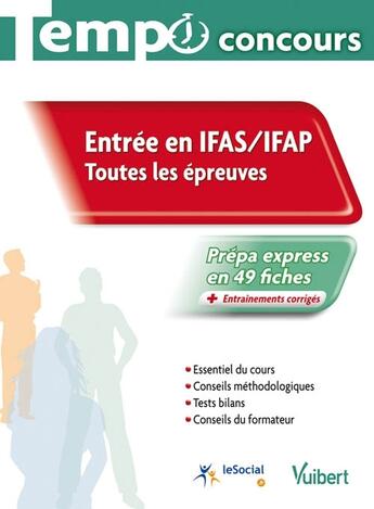 Couverture du livre « Entrée en IFAS/IFAP ; toutes les épreuves » de  aux éditions Vuibert