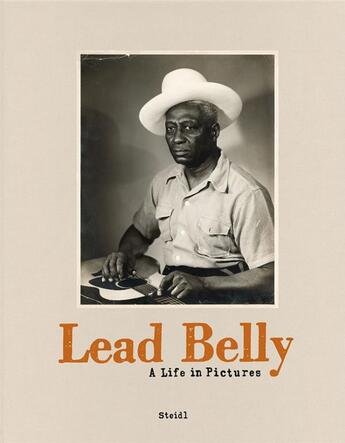 Couverture du livre « Lead Belly : a life in pictures » de John Reynolds aux éditions Steidl