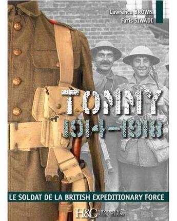 Couverture du livre « Tommy 1914-1918 » de Lawrence Brown et Faris Siwadi aux éditions Histoire Et Collections