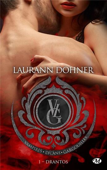 Couverture du livre « Vampires, lycans, gargouilles Tome 1 : Drantos » de Laurann Dohner aux éditions Milady
