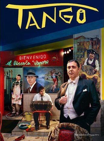 Couverture du livre « Tango n 3 - traversees de buenos aires / de quelques voyages et voyageurs excentriques » de  aux éditions Tango Bar