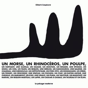Couverture du livre « Un morse, un rhinocéros, un poulpe... » de Gilbert Coqalane aux éditions Potager Moderne