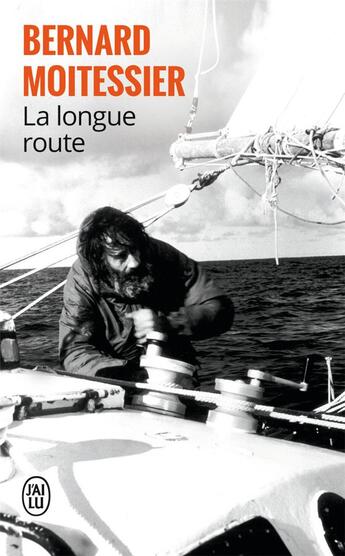Couverture du livre « La longue route » de Bernard Moitessier aux éditions J'ai Lu