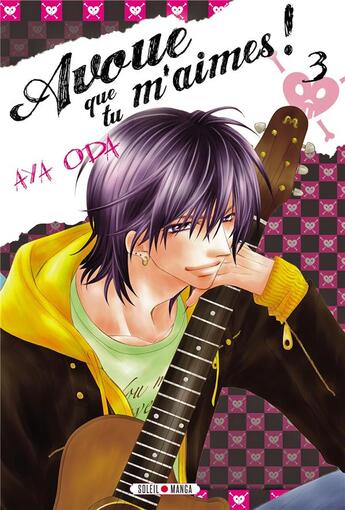 Couverture du livre « Avoue que tu m'aimes Tome 3 » de Aya Oda aux éditions Soleil