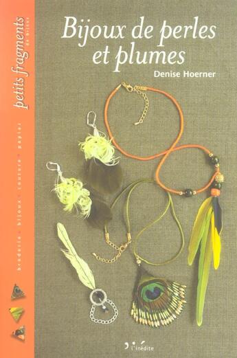 Couverture du livre « Bijoux de perles et plumes » de Hoerner Denise aux éditions L'inedite