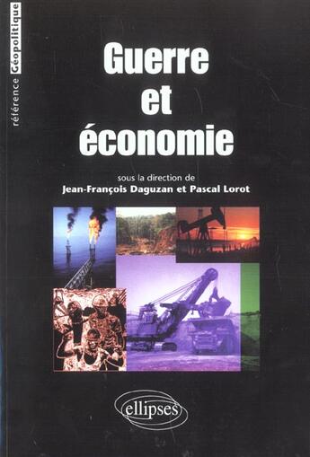 Couverture du livre « Guerre et economie » de Daguzan J-F. aux éditions Ellipses
