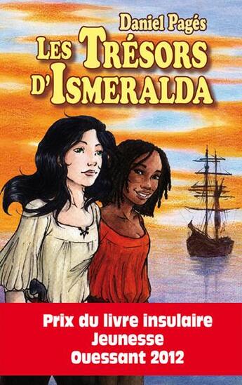 Couverture du livre « Les trésors d'Ismeralda » de Daniel Pages aux éditions Yucca