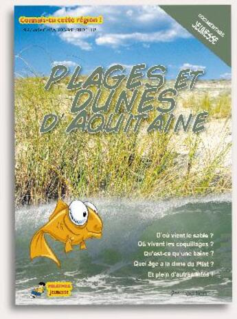 Couverture du livre « Plages et dunes d'Aquitaine » de Caradec-Weisbecker aux éditions Milathea