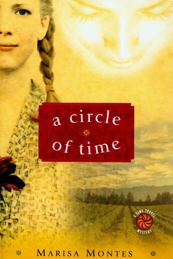 Couverture du livre « A Circle of Time » de Montes Marisa aux éditions Houghton Mifflin Harcourt