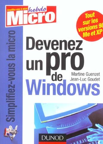 Couverture du livre « Devenez Un Pro De Windows » de Martine Guenzet et Jean-Luc Goudet aux éditions Dunod