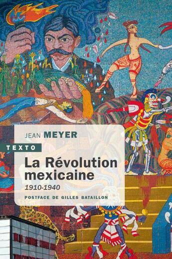 Couverture du livre « La révolution mexicaine : 1910-1940 » de Jean Meyer aux éditions Tallandier