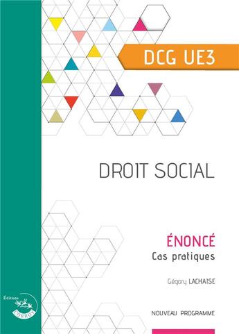 Couverture du livre « Droit social : énoncé : UE 3 du DCG » de Gregory Lachaise aux éditions Corroy
