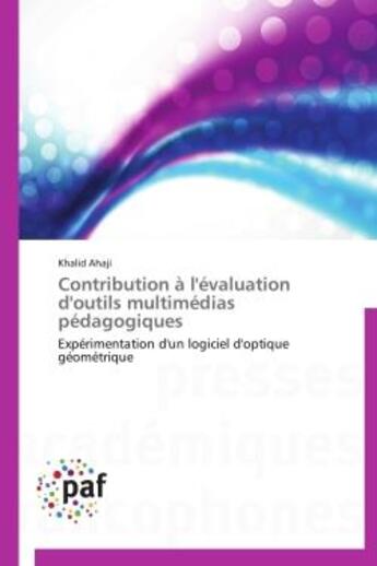 Couverture du livre « Contribution a l'evaluation d'outils multimedias pedagogiques » de Ahaji-K aux éditions Presses Academiques Francophones