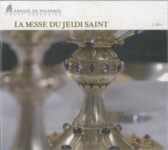 Couverture du livre « La Messe Du Jeudi Saint » de De Solesmes Abbaye aux éditions Solesmes