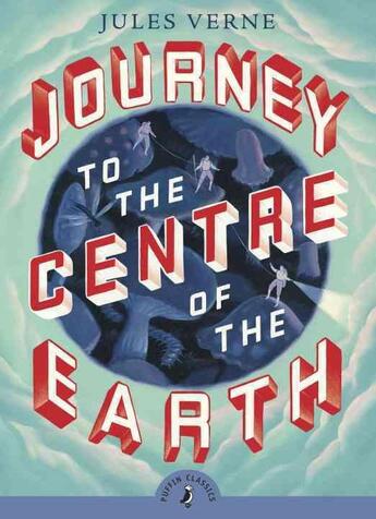 Couverture du livre « Journey to the centre of the earth (puffin classics relaunch) » de Jules Verne aux éditions Children Pbs