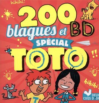 Couverture du livre « 200 blagues et BD spécial Toto » de  aux éditions Deux Coqs D'or