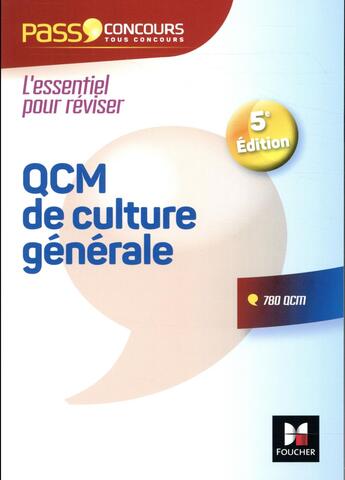 Couverture du livre « Pass'concours : QCM de culture générale ; tous concours ; entraînement et révision » de Valerie Beal aux éditions Foucher