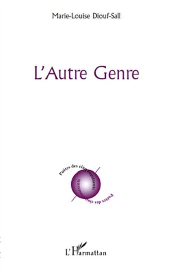 Couverture du livre « L'autre genre » de Marie-Louise Diouf-Sall aux éditions L'harmattan