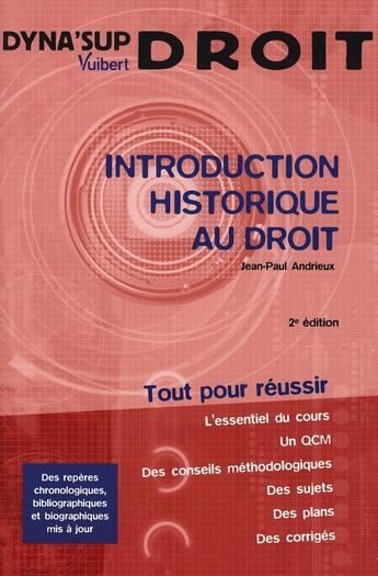 Couverture du livre « Introduction historique au droit (2e édition) » de Jean-Paul Andrieux aux éditions Vuibert