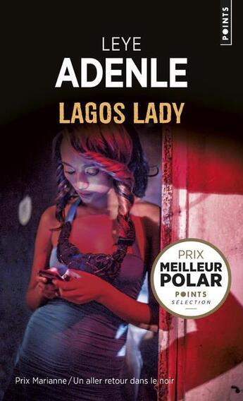 Couverture du livre « Lagos lady » de Leye Adenle aux éditions Points