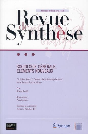 Couverture du livre « Sociologie générale. Éléments nouveaux : Revue de synthèse. Tome 133, n° 1, 2012 » de Brian aux éditions Springer