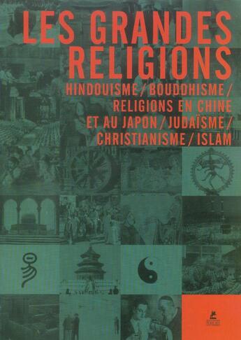 Couverture du livre « Les Grandes Religions » de Markus Hattstein aux éditions Place Des Victoires