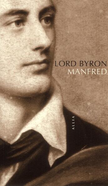 Couverture du livre « Manfred » de George Gordon Byron aux éditions Allia