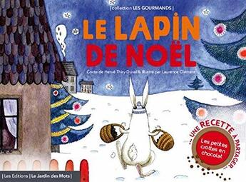 Couverture du livre « Le lapin de Noël » de Herve Thiry-Duval aux éditions Le Jardin Des Mots
