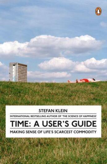 Couverture du livre « Time: A User's Guide » de Klein Stefan aux éditions Penguin Books Ltd Digital
