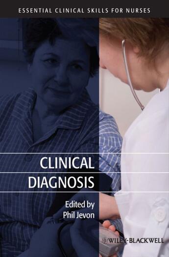 Couverture du livre « Clinical Diagnosis » de Philip Jevon aux éditions Wiley-blackwell