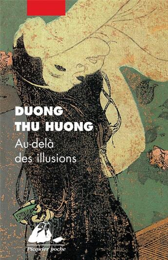 Couverture du livre « Au-delà des illusions » de Thu Huong Duong aux éditions Picquier