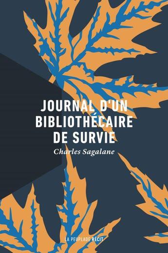 Couverture du livre « Journal d'un bibliothécaire de survie » de Charles Sagalane aux éditions La Peuplade