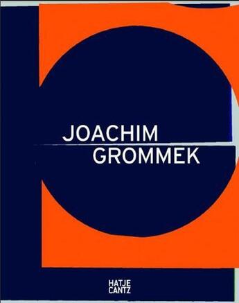 Couverture du livre « Joachim Grommek without squirrel green » de Oliver Zybok aux éditions Hatje Cantz