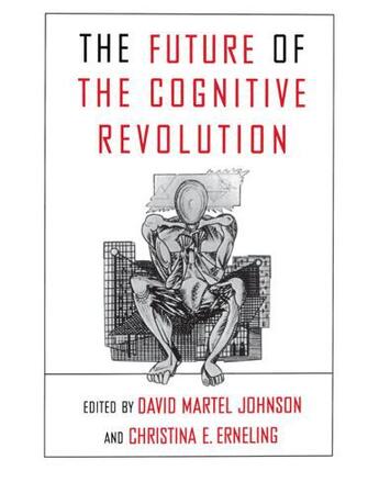 Couverture du livre « The Future of the Cognitive Revolution » de David Johnson aux éditions Oxford University Press Usa