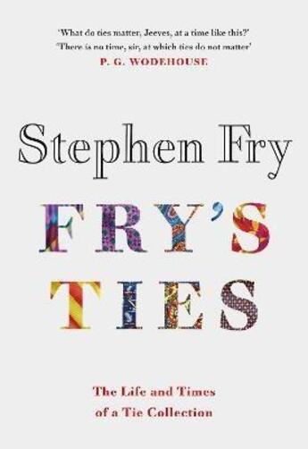 Couverture du livre « FRY''S TIES » de Stephen Fry aux éditions Michael Joseph