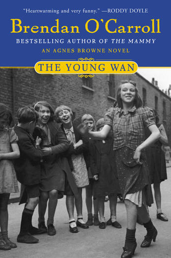Couverture du livre « The Young Wan » de Brendan O'Carroll aux éditions Penguin Group Us