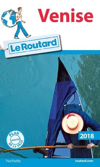 Couverture du livre « Guide du Routard ; Venise (édition 2018) » de Collectif Hachette aux éditions Hachette Tourisme