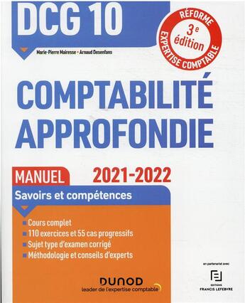 Couverture du livre « DCG 10 : comptabilité approfondie ; manuel (édition 2021/2022) » de Marie-Pierre Mairesse et Arnaud Desenfans aux éditions Dunod