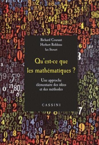 Couverture du livre « Qu'est ce que les mathématiques ? » de Richard Courant et Herbert Robbins aux éditions Cassini