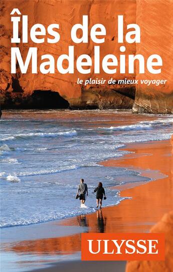 Couverture du livre « Îles de la Madeleine (2e édition) » de Jean-Hugues Robert aux éditions Ulysse
